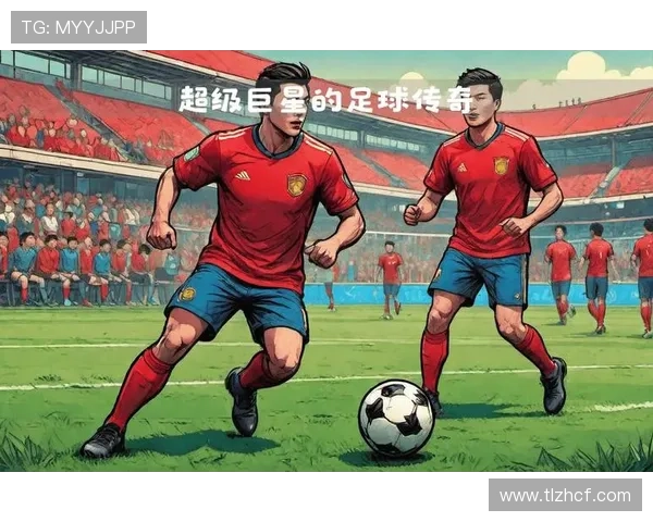 全球前十足球明星盘点他们的辉煌成就与影响力分析